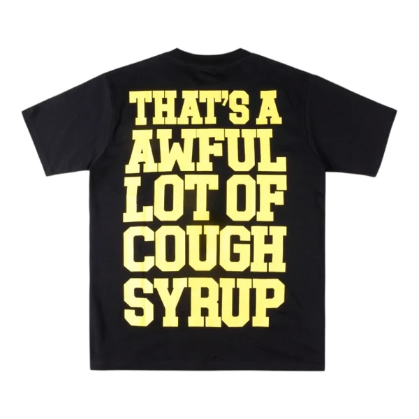 That’s A Awful Lot Of Cough Syrup Dropout Bear Graphic T-Shirt Black Back view
