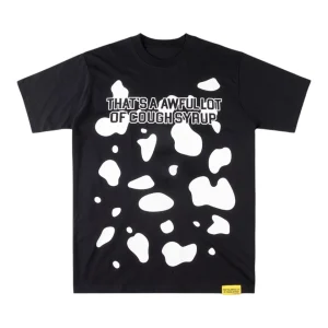 That’s A Awful Lot Of Cough Syrup Layered Text T-Shirt Black Front view
