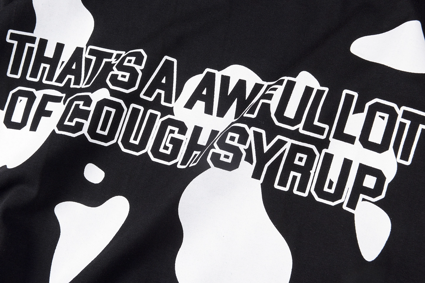 That’s A Awful Lot Of Cough Syrup Layered Text T-Shirt2
