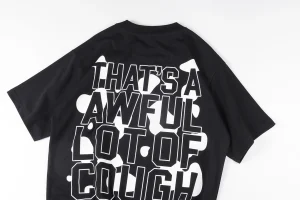 That’s A Awful Lot Of Cough Syrup Layered Text T-Shirt5