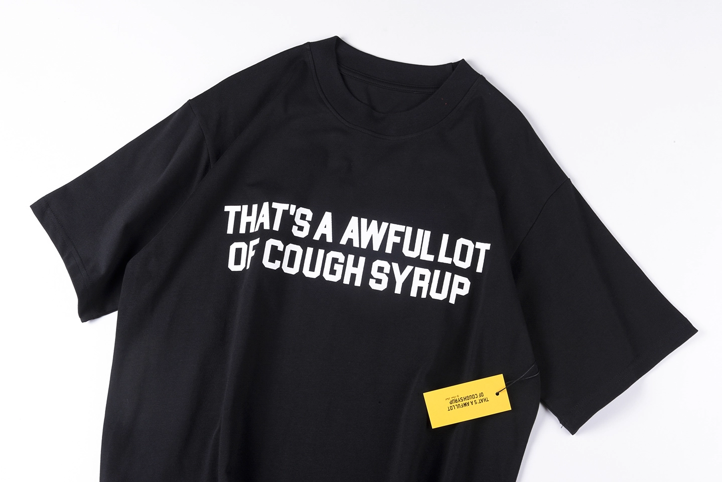 That’s A Awful Lot Of Cough Syrup Logo Graphic T-Shirt9