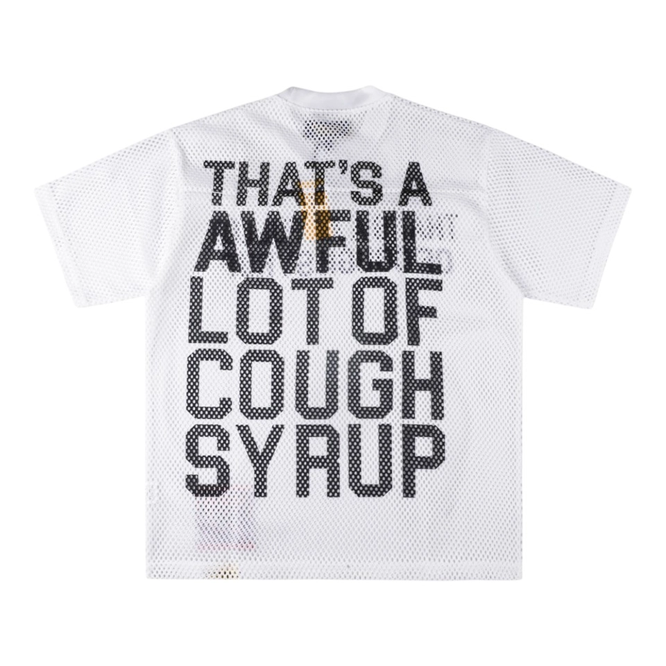 That’s A Awful Lot Of Cough Syrup Mesh Graphic T-Shirt White Back view
